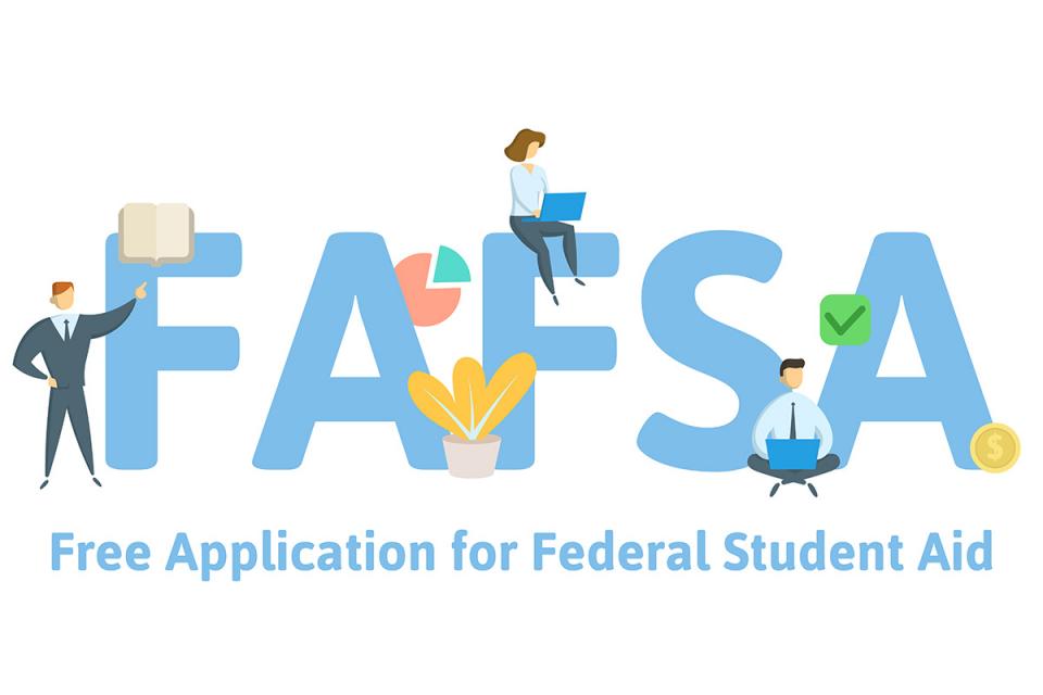 Graphic reads: FAFSA Free Application for Federal Student Aid